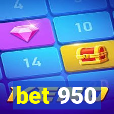 bet 950